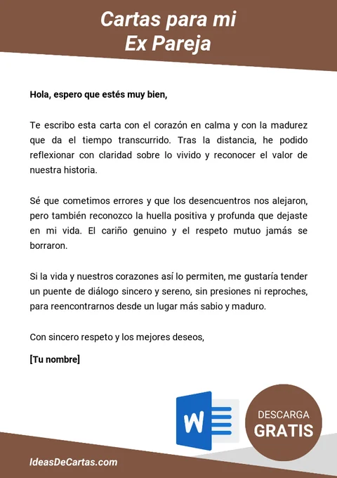 Plantilla de Cartas para mi Ex Pareja: Reconciliación Serena y Cierre Maduro para editar en Word (.docx)